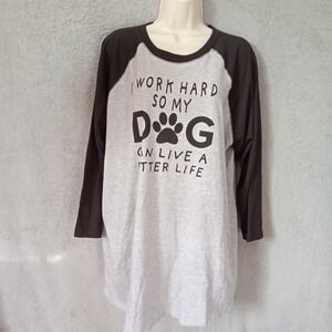 Outdoor Gear Womens XL Raglan Baseball Tee I Work Hard So My Dog Can Live Better